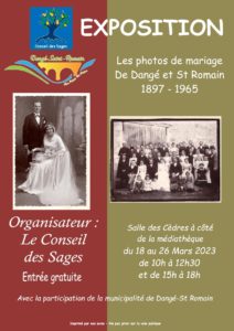 EXPOSITION "Photos de Mariages à Dangé et à St-Romain de 1898 à 1965" - LE CONSEIL DES SAGES - LE 25/03 @ SALLE DES CÈDRES