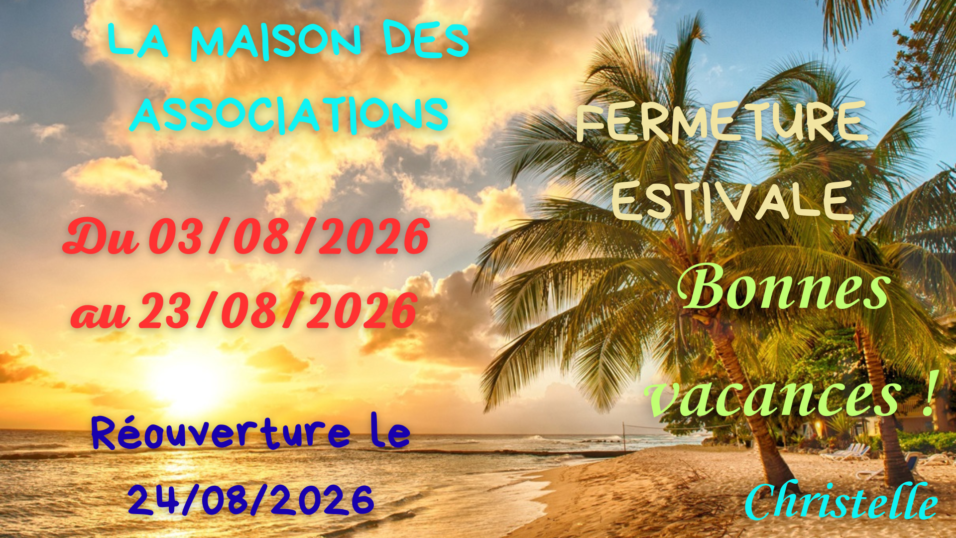 FERMETURE ESTIVALE - MAISON DES ASSOCIATIONS